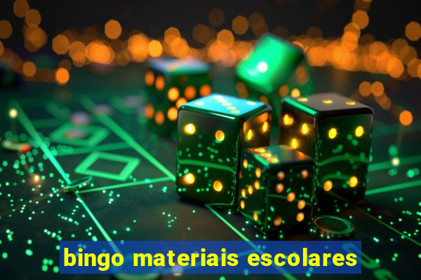 bingo materiais escolares