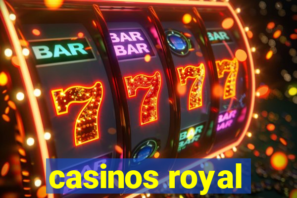 casinos royal