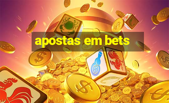 apostas em bets