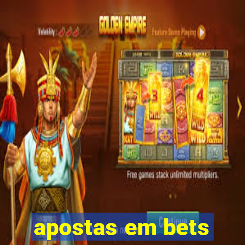 apostas em bets