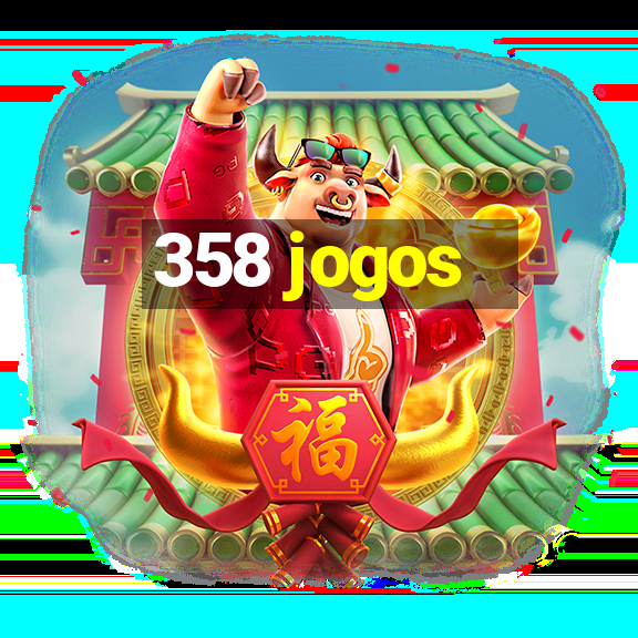 358 jogos