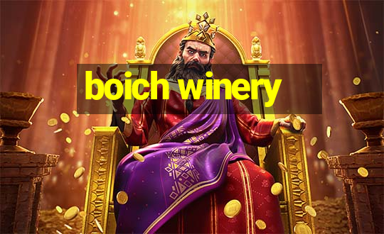 boich winery