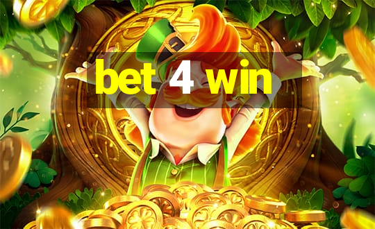 bet 4 win