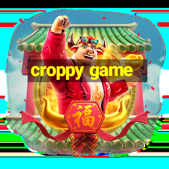 croppy game