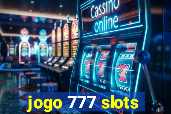 jogo 777 slots