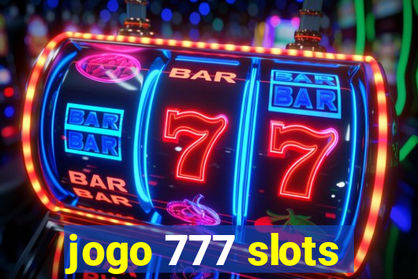 jogo 777 slots