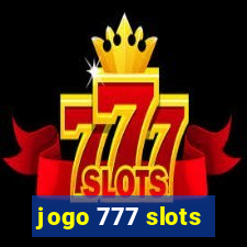 jogo 777 slots