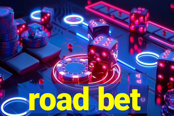 road bet