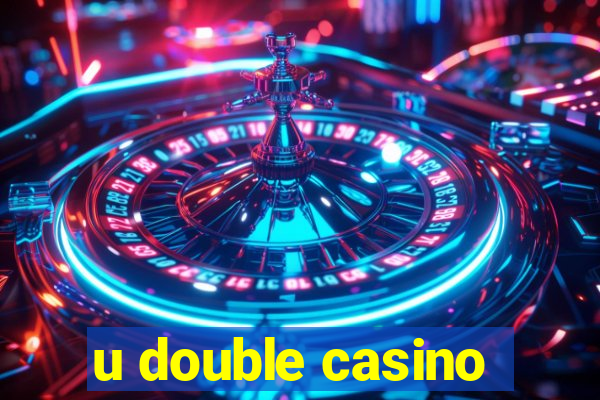 u double casino