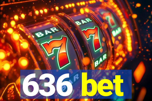 636 bet