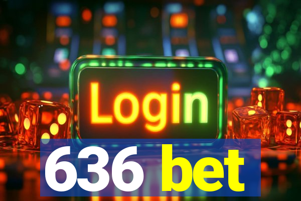 636 bet