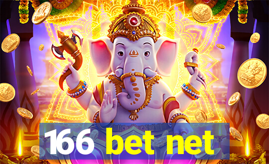 166 bet net