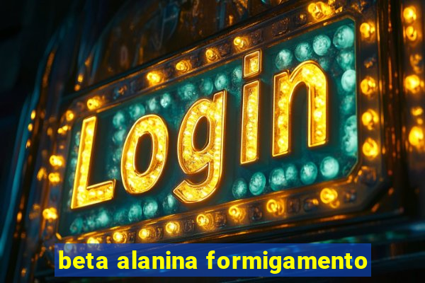 beta alanina formigamento