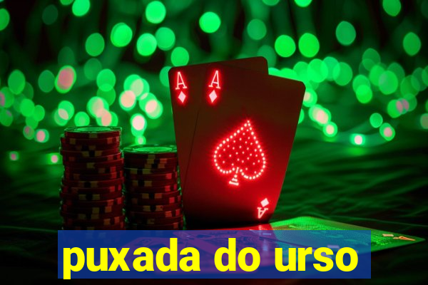 puxada do urso