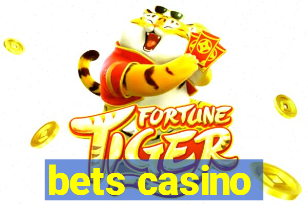 bets casino