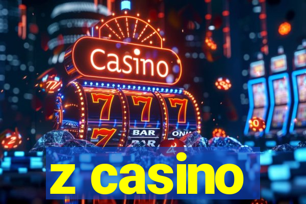 z casino