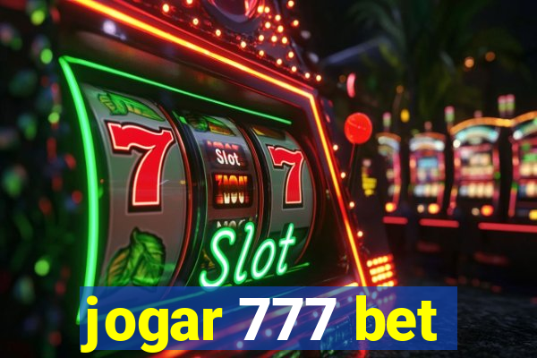 jogar 777 bet