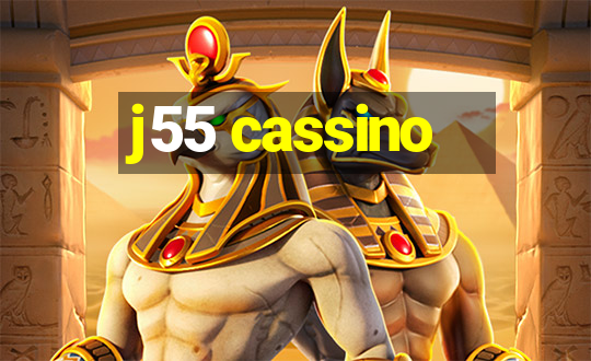 j55 cassino