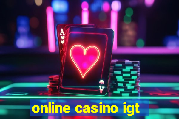 online casino igt