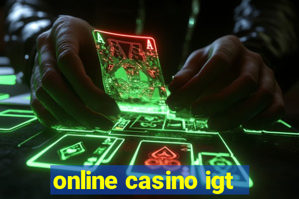 online casino igt