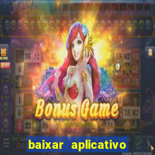 baixar aplicativo esporte bet