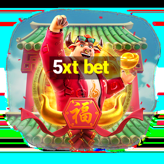 5xt bet