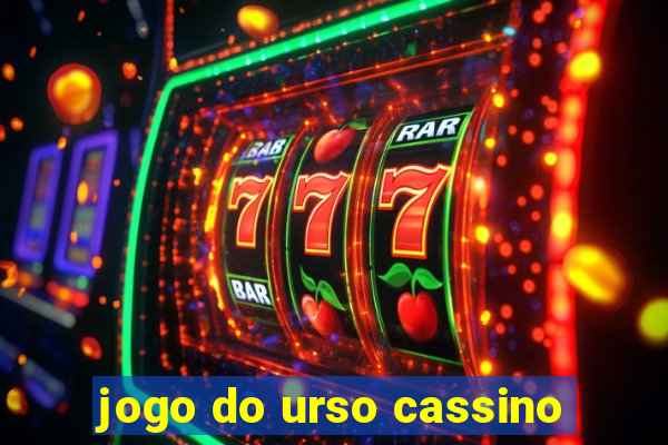 jogo do urso cassino