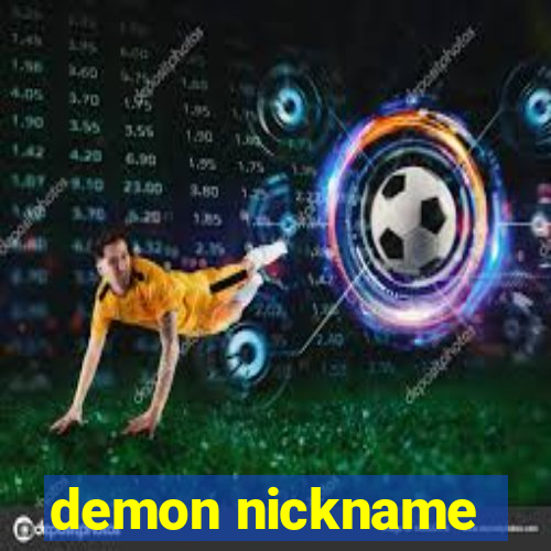 demon nickname