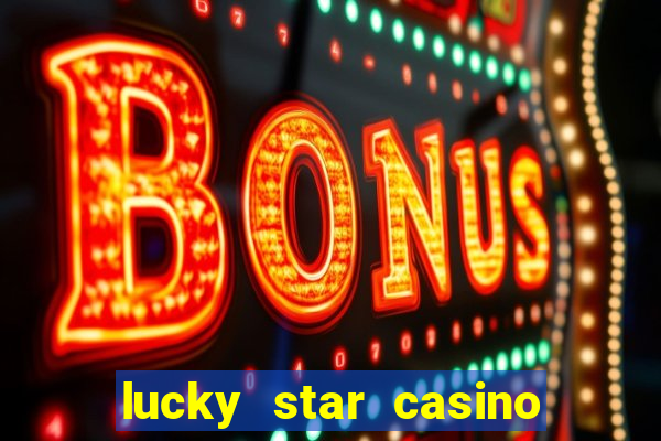 lucky star casino bonus ohne einzahlung