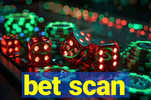 bet scan