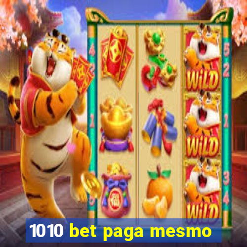 1010 bet paga mesmo