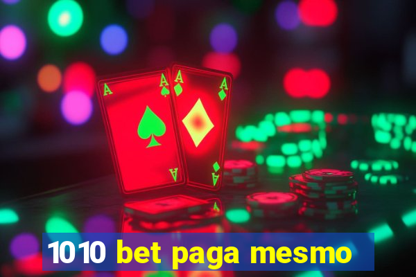 1010 bet paga mesmo