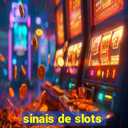 sinais de slots