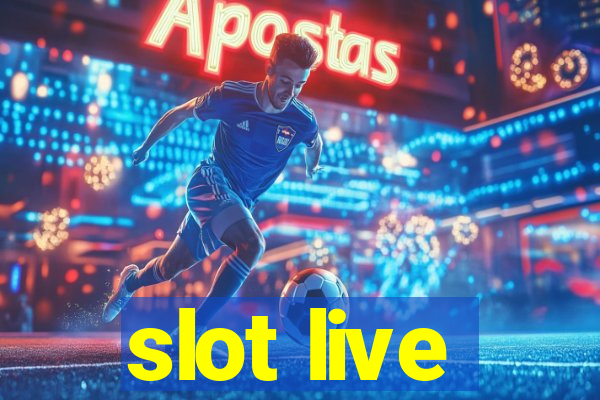 slot live