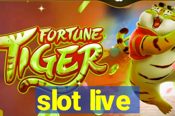 slot live