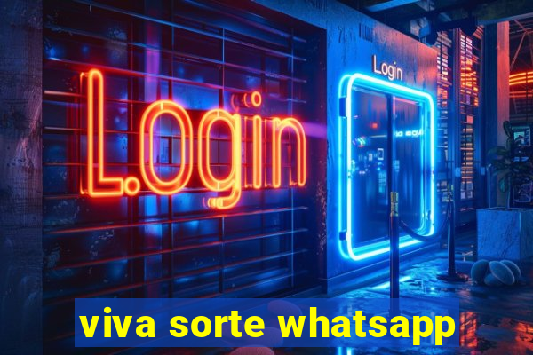 viva sorte whatsapp