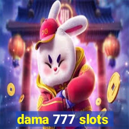 dama 777 slots