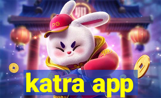 katra app