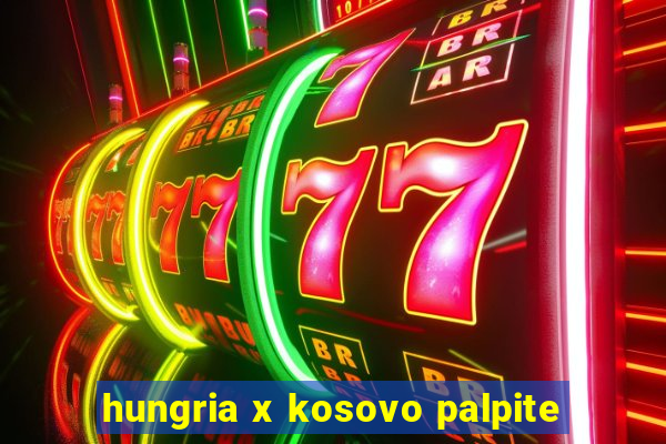 hungria x kosovo palpite