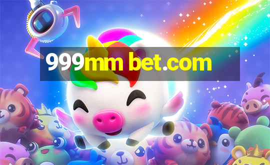 999mm bet.com