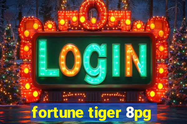 fortune tiger 8pg