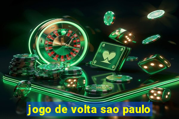 jogo de volta sao paulo