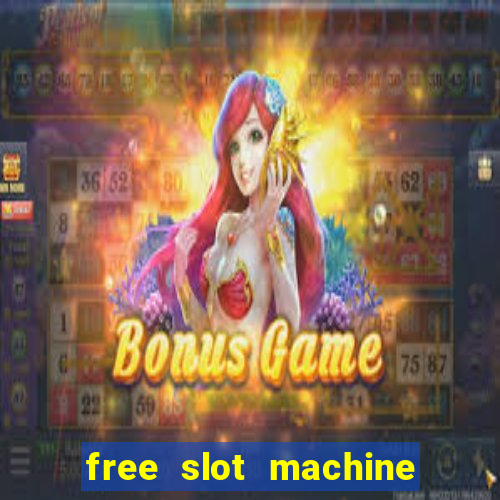 free slot machine on line