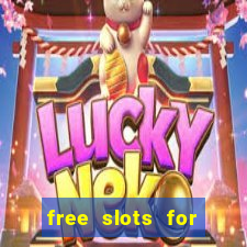 free slots for real cash