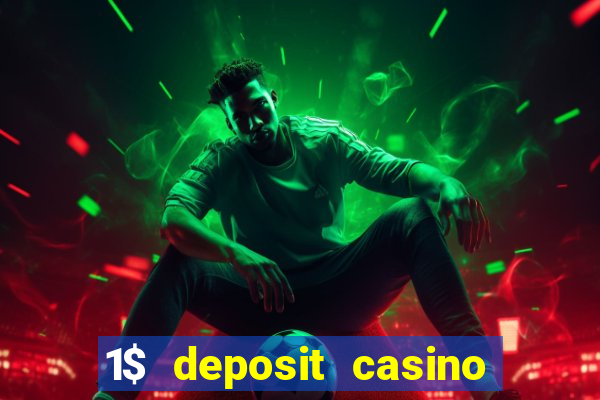 1$ deposit casino new zealand