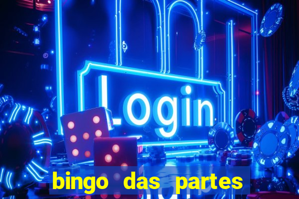 bingo das partes do corpo