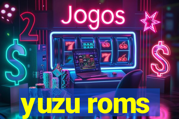 yuzu roms