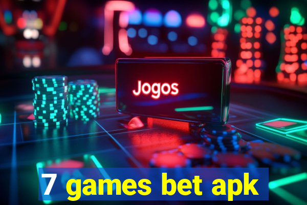 7 games bet apk