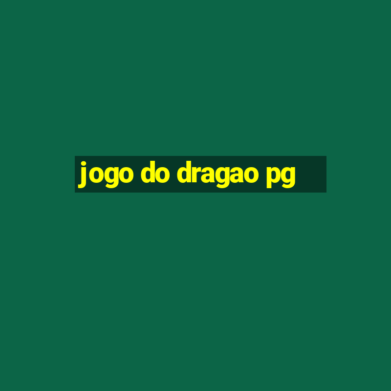 jogo do dragao pg