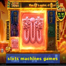 slots machines games